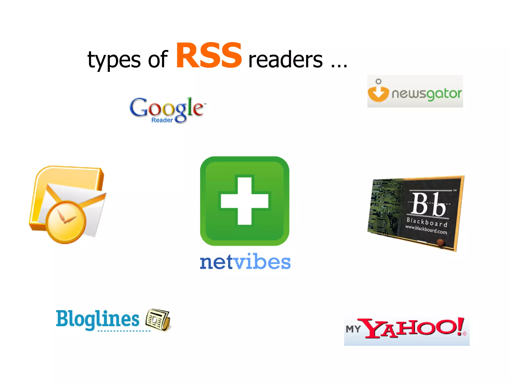 types of  RSS  readers … 