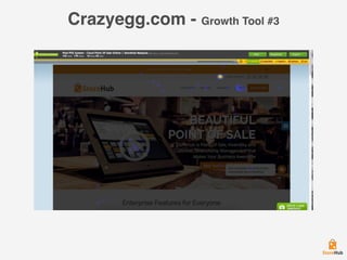 Crazyegg.com - Growth Tool #3
 