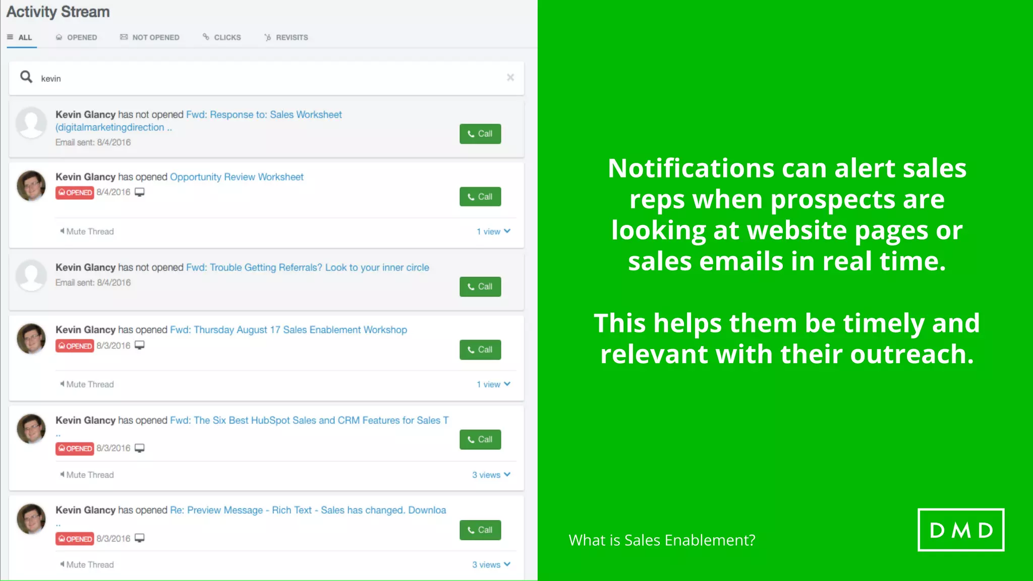 Notifications can alert sales
reps when prospects are
looking at website pages or
sales emails in real time.
This helps them be timely and
relevant with their outreach.
What is Sales Enablement?
 