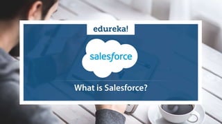 www.edureka.co/salesforce-foundation-comboEdureka’s Salesforce Certification Training
 