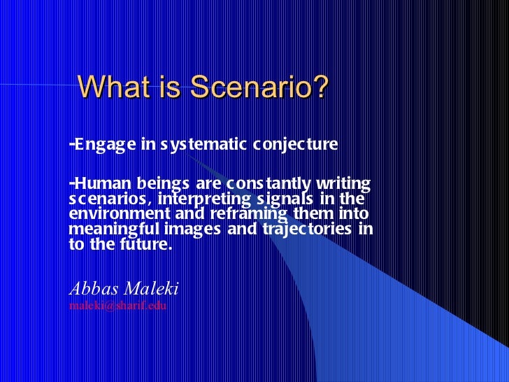 What is scenario