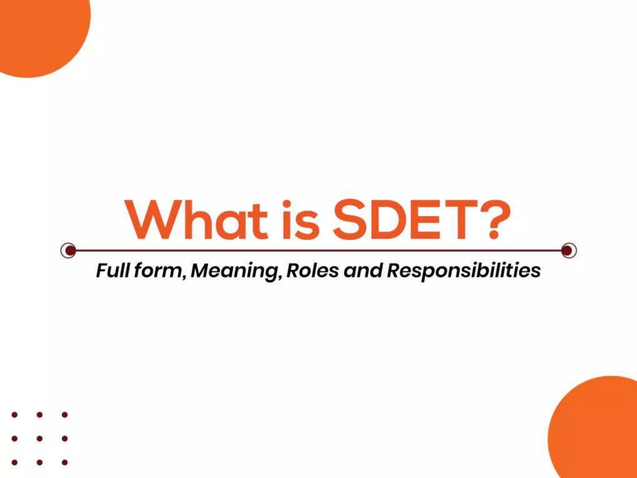 What is SDET? (Software Development Engineer in Test)
