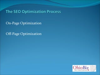 On-Page Optimization Off-Page Optimization 
