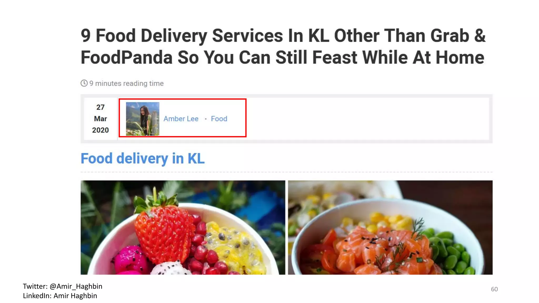 60Twitter: @Amir_Haghbin
LinkedIn: Amir Haghbin
 