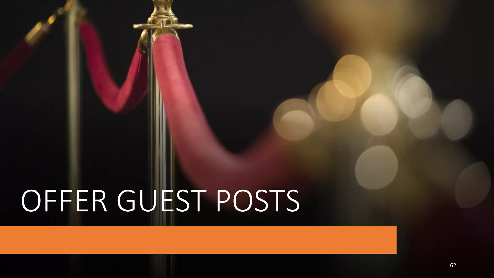 OFFER GUEST POSTS
62
 