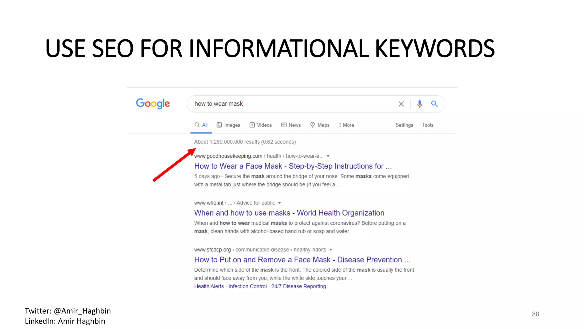 USE SEO FOR INFORMATIONAL KEYWORDS
88Twitter: @Amir_Haghbin
LinkedIn: Amir Haghbin
 