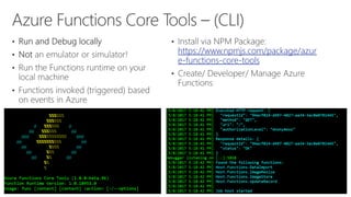 https://www.npmjs.com/package/azur
e-functions-core-tools
 