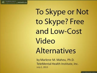 Skype, Healthcare & More Than 60 HIPAA-Compliant Video Platforms