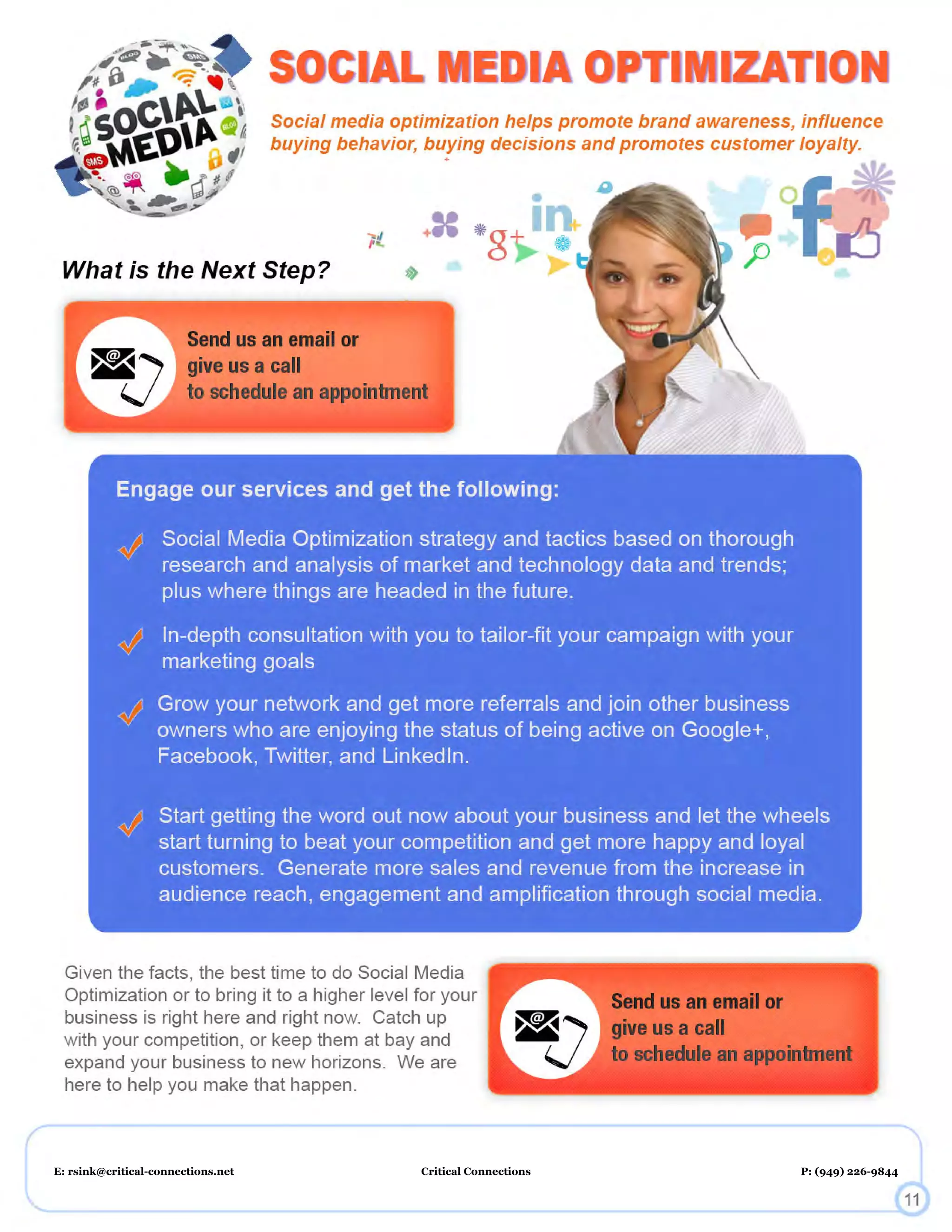 Inquiries: Richard Sink
rsink@critical-connections.net
(949) 226-9844