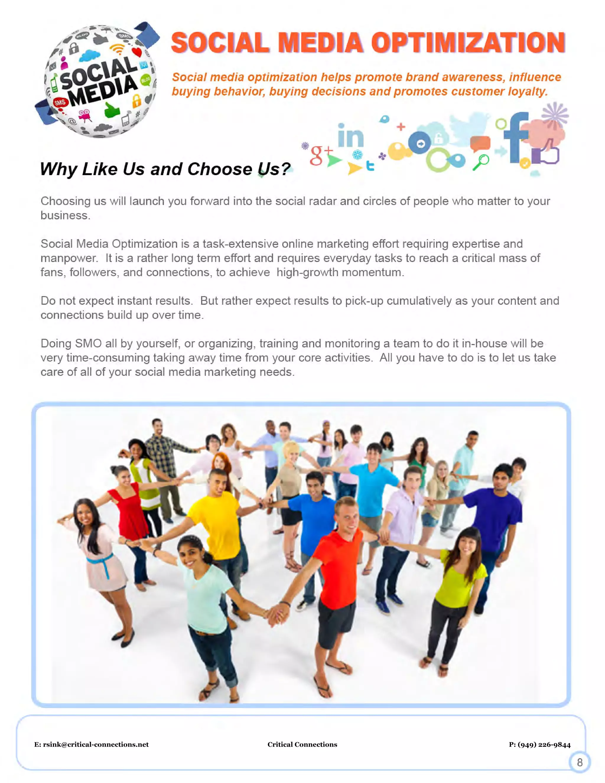 Inquiries: Richard Sink
rsink@critical-connections.net
(949) 226-9844