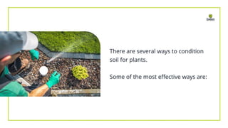 What Is Soil Conditioning