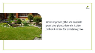 What Is Soil Conditioning