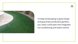 What Is Soil Conditioning