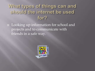 Internet SafetyBy: Carolyn Welker