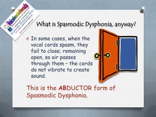 What Is Spasmodic Dysphonia Anyway 3 May 2012 | PPTX
