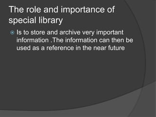 What  is special library