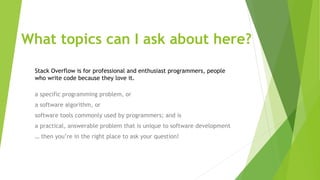 What is stack over flow | PPTX