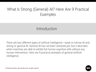 What Is Strong (General) AI? Here Are 9 Practical Examples | PPTX