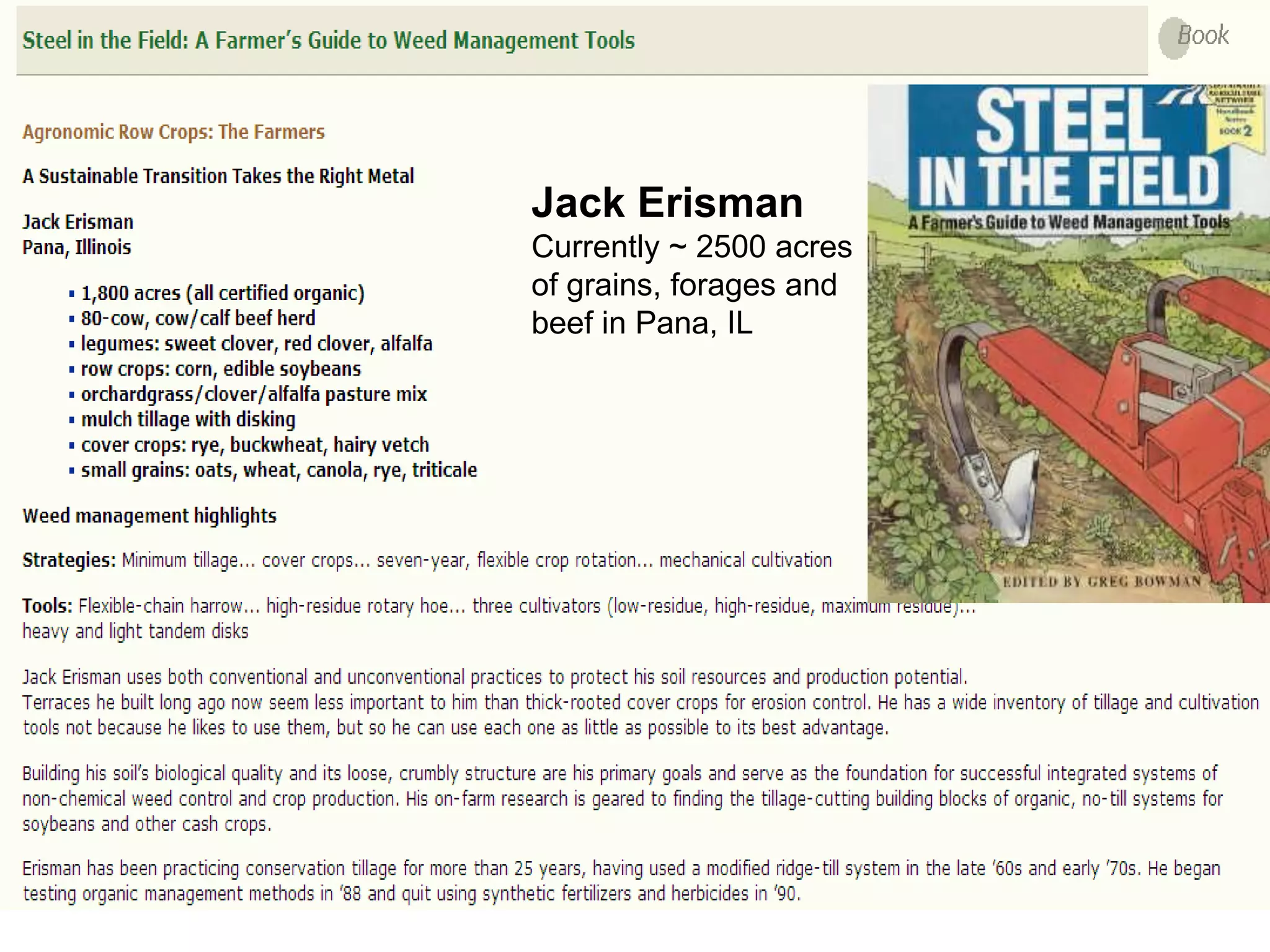 Jack Erisman
Currently ~ 2500 acres
of grains, forages and
beef in Pana, IL
 