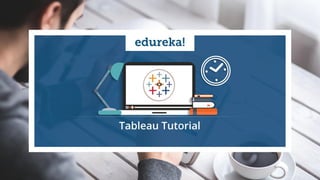 www.edureka.co/tableau-training-for-data-visualizationEDUREKA TABLEAU CERTIFICATION TRAINING
 