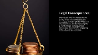 What is tax evasion? Understanding Tax Evasion and Penalties | PPTX