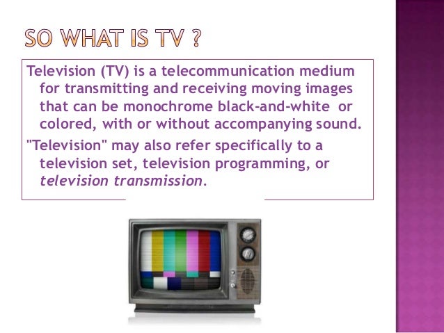 What is television.