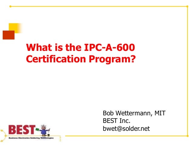 What Is The Ipc A 600 Certification Program