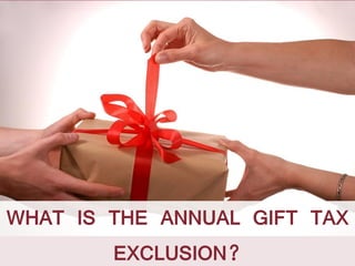 What is the Annual Gift Tax Exclusion in Ohio