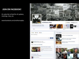 JOIN ON FACEBOOK!

Or subscribe to feed for all
updates, meetings, trips, etc.

www.facebook.com/artalliancepbsc
 