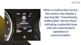 What Is the Automatic Transmission Malfunction on a VW PPTX