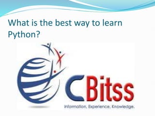 What is the best way to learn Python.pptx