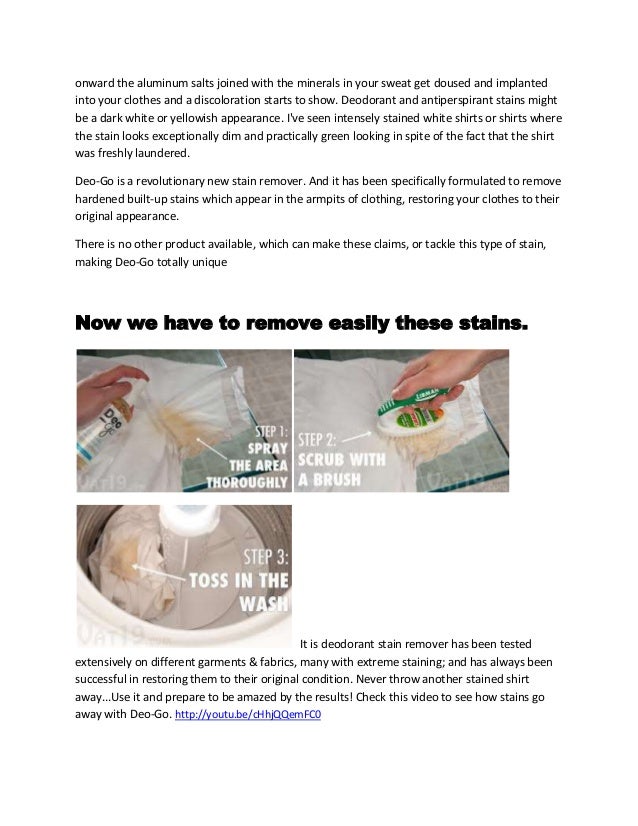 What is the best way to remove deodorant or antiperspirants stain from