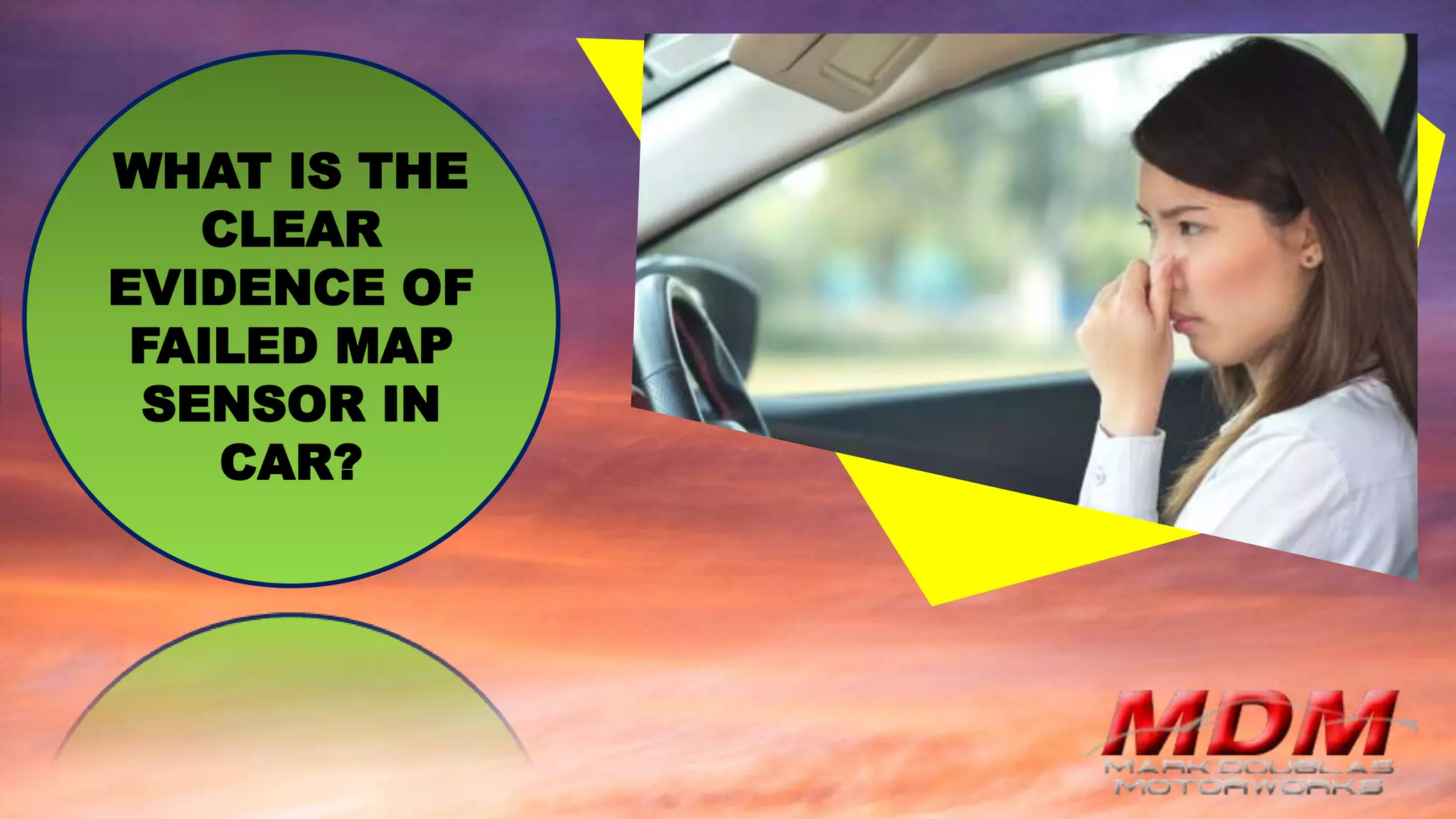 What is the Clear Evidence of Failed MAP Sensor in Car PPT
