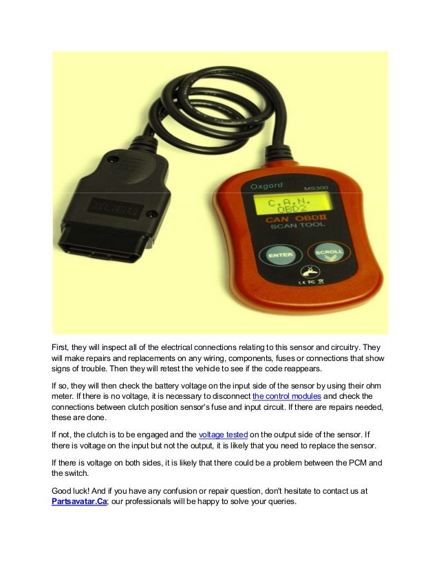Partsavatar.Ca What is the clutch Position Sensor Circuit Low Malfu…