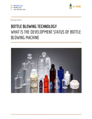 What is the development status of bottle blowing machine