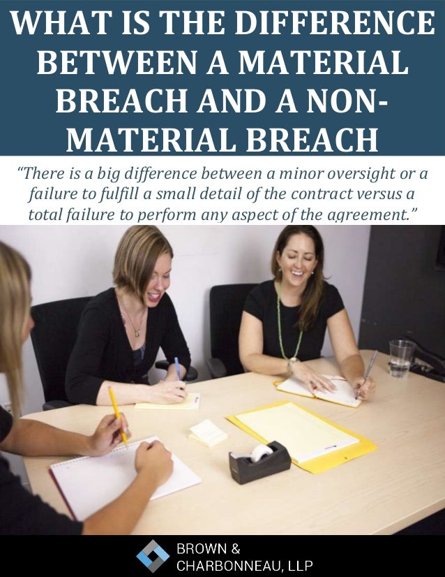 What is the Difference Between a Material Breach and a Non Material…