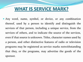 What is the difference between a Trademark and a Service Mark? | PPT