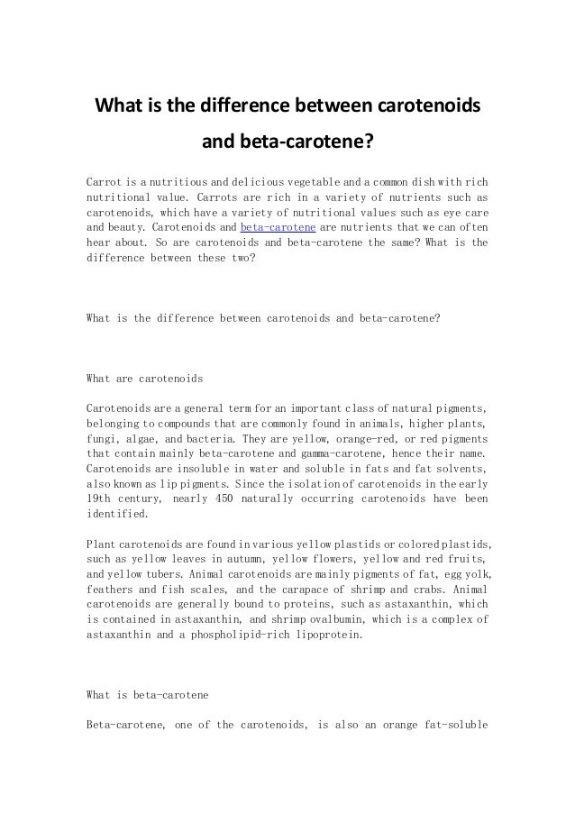 What is the difference between carotenoids and beta carotene