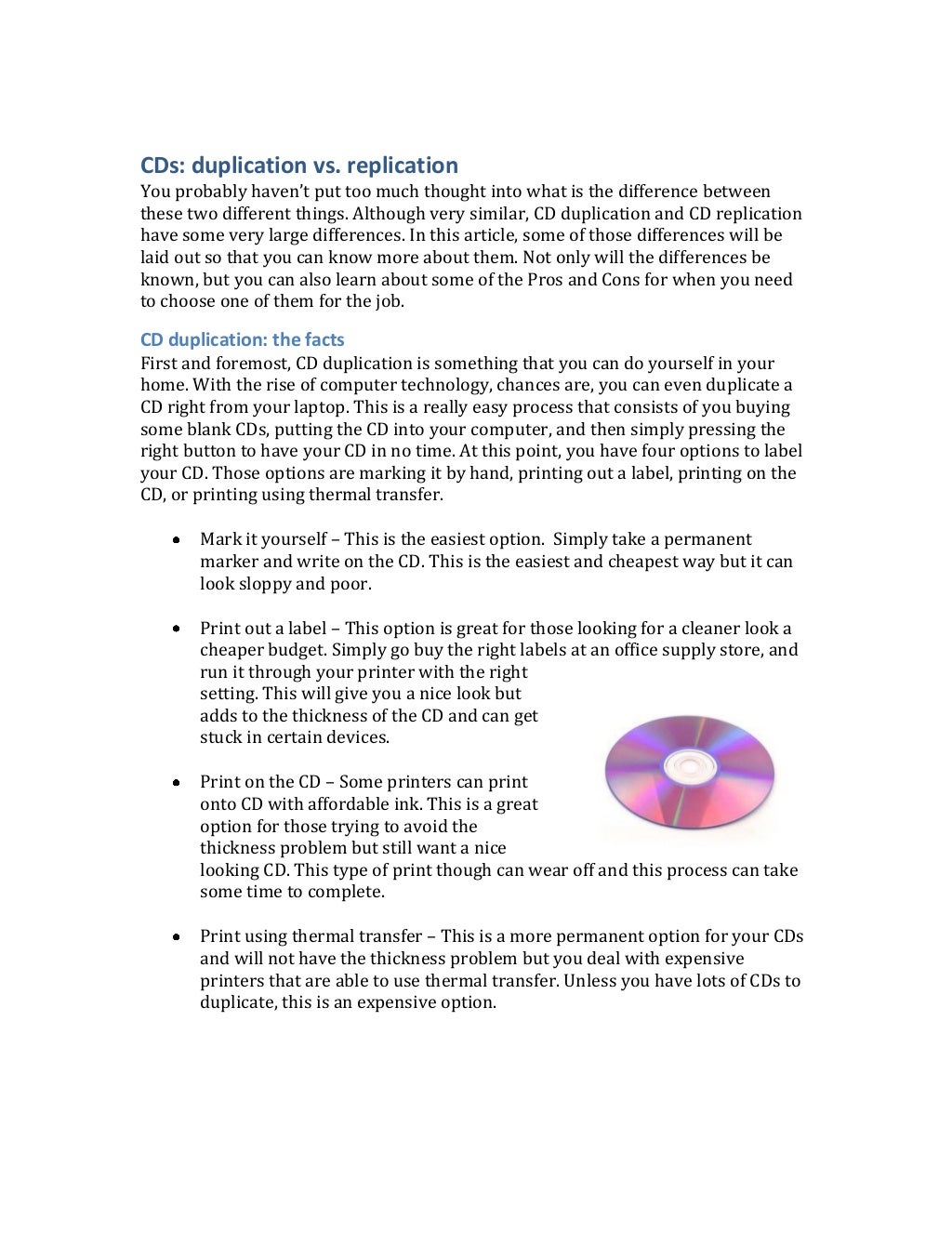 What is the difference between cd duplication and cd replication