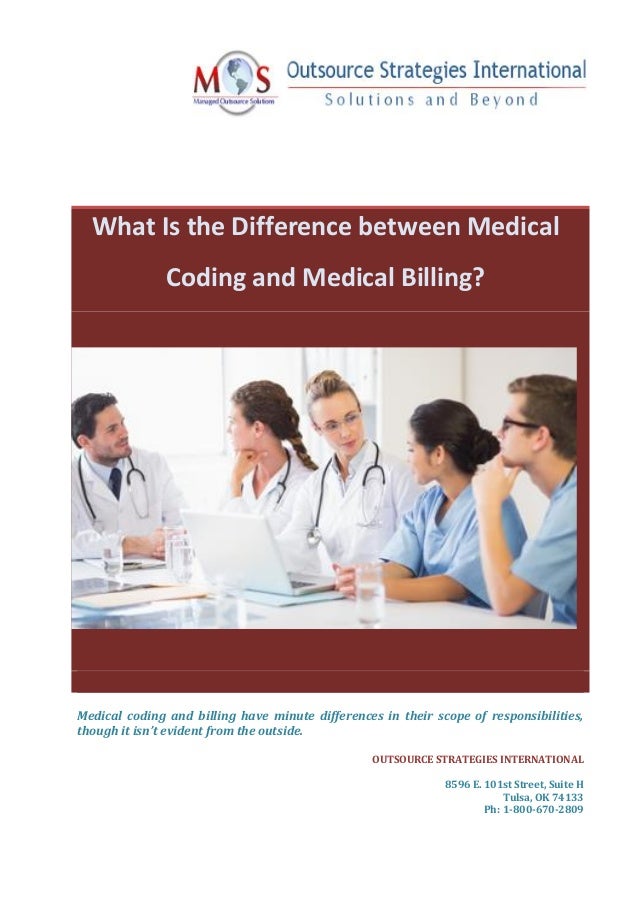 What Is the Difference between Medical Coding and Medical Billing?