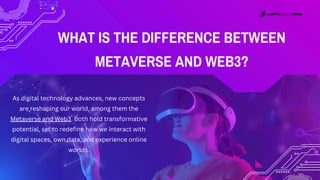 What is the Difference Between Metaverse and Web3.pdf