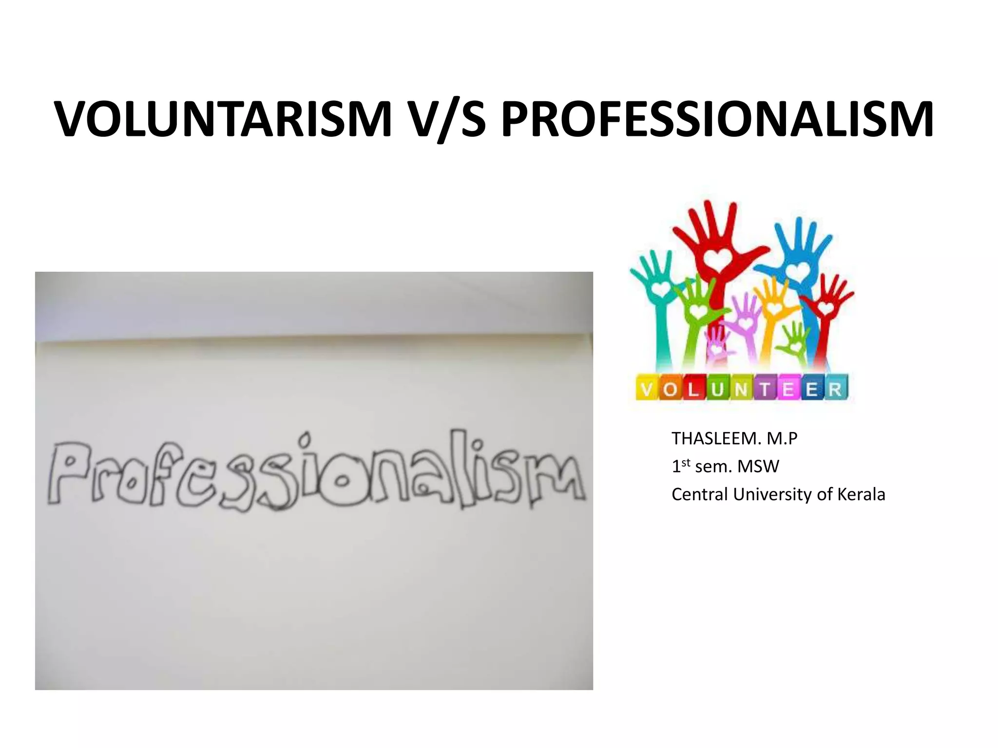 What is the difference between professional and voluntary PPT