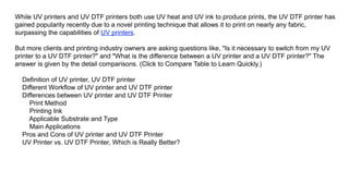 What is the Difference Between UV Printer and UV DTF Printer.pptx