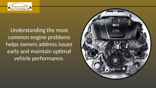 What is the engine problem with Mercedes PPTX