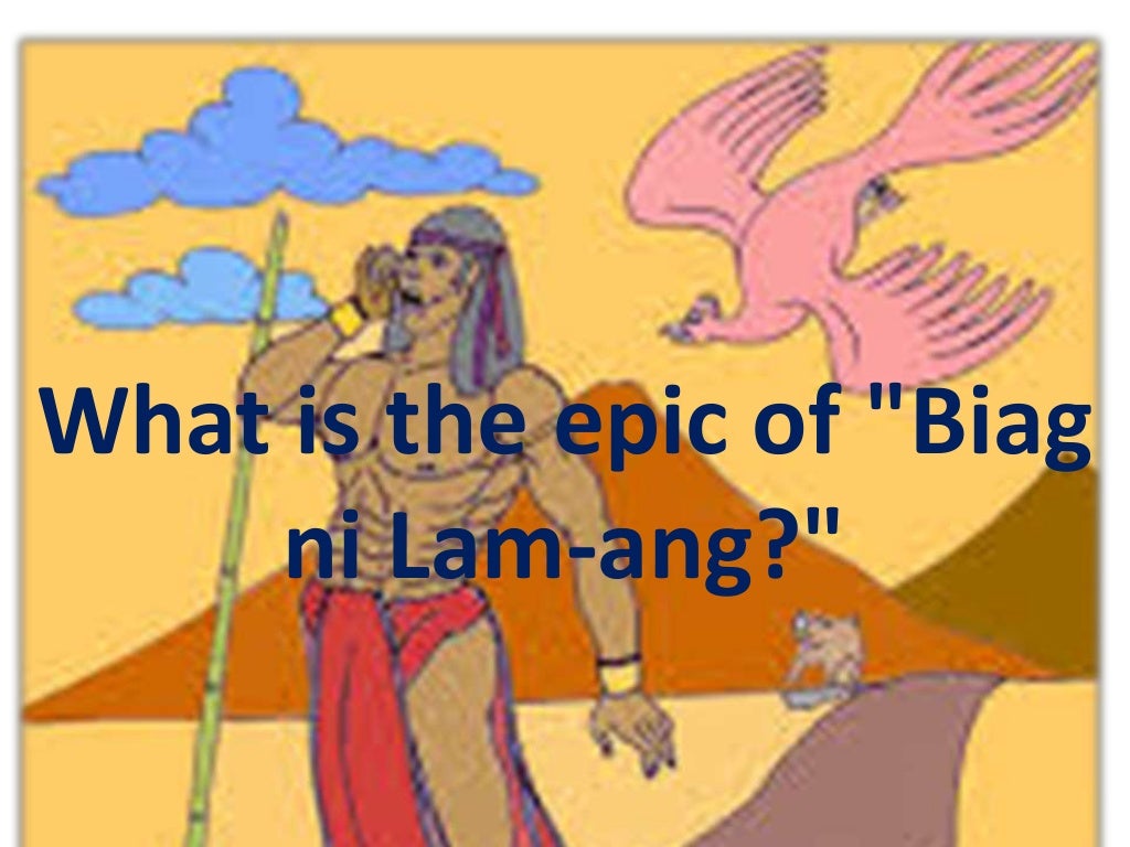 Introduction of Philippine Epic AND biag ni lam ang