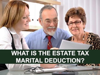 What Is the Estate Tax Marital Deduction In Northern California