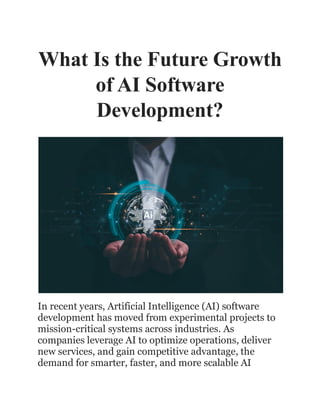 What Is the Future Growth of AI Software Development.pdf
