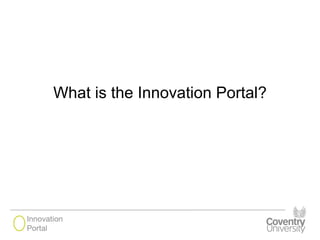 What is the Innovation Portal?  