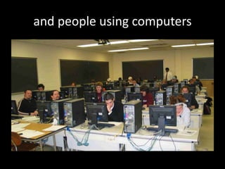 and people using computers
 