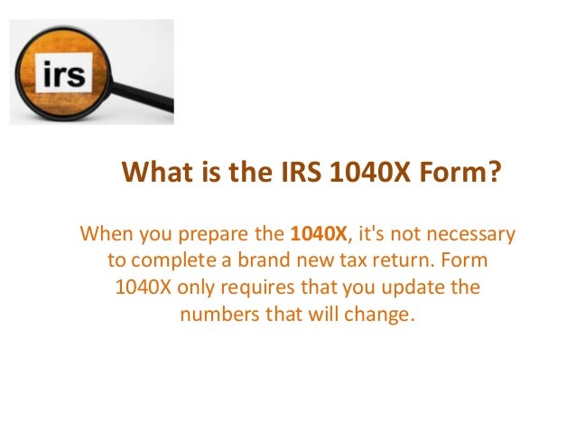 what is irs form 1040x irs form 1040x instructions 1040x irs form